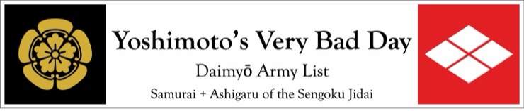 Yoshimotos Very Bad Day - Daimyō Army List - Banner
